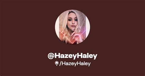 Find @HazeyHaley Onlyfans